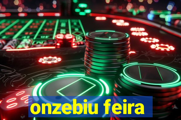 onzebiu feira